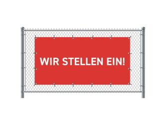 Zaun-Banner 200 x 100 cm Wir Stellen Ein Deutsch Rot