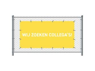 Zaun-Banner 200 x 100 cm Wir Stellen Ein Holländisch Gelb