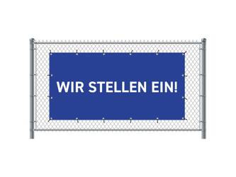 Zaun-Banner 200 x 100 cm Wir Stellen Ein Deutsch Blau