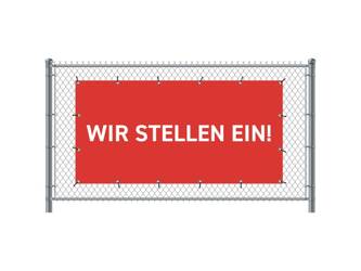 Zaun-Banner 200 x 100 cm Wir Stellen Ein Deutsch Rot